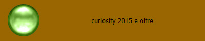 curiosity 2015 e oltre